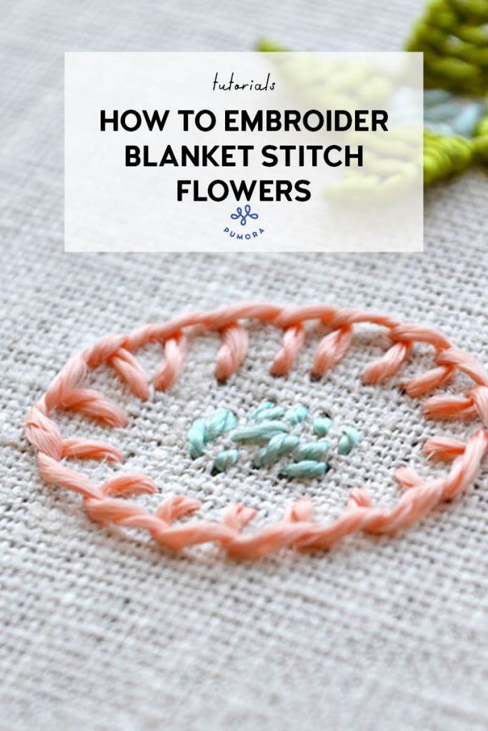 how to embroider blanket stitch flowers