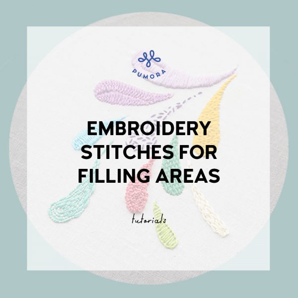 The best embroidery stitches for filling areas