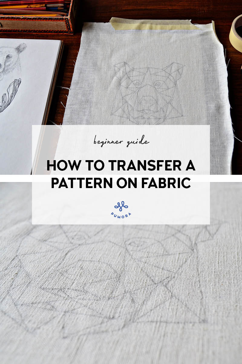 how do you transfer an embroidery pattern to fabric