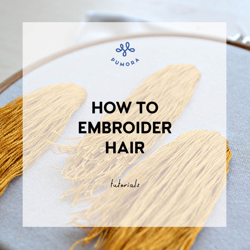 how to embroider hair