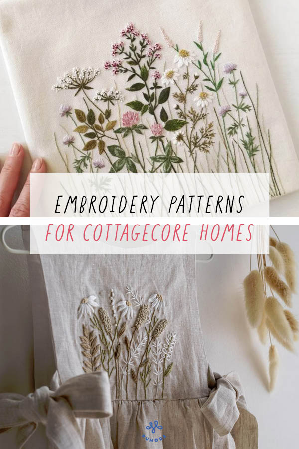 Cottagecore embroidery patterns projects for your cozy home